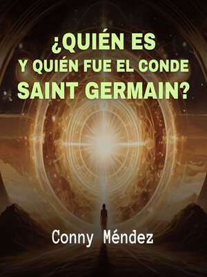 cover image of ¿Quién es y Quién fue el Conde Saint Germain?
